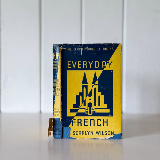 Everyday French, The Teach Yourself Books, 1947 Hardcover - Pretty Old Books