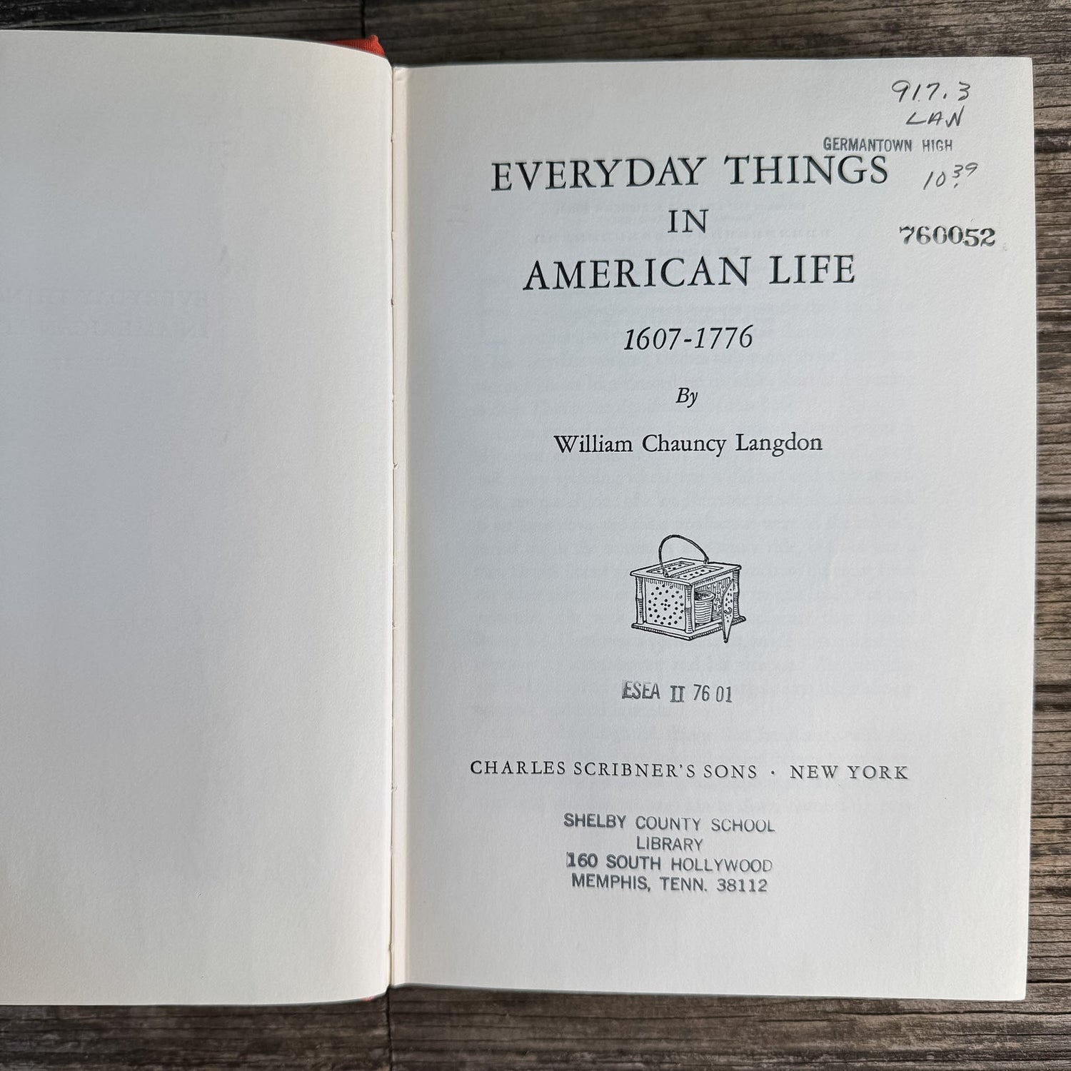 Everyday Things in American Life, 1607-1776, William Chauncey Langdon, 1965 - Pretty Old Books