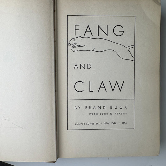 Fang and Claw, 1935, Frank Buck, Hunting Stories - Pretty Old Books