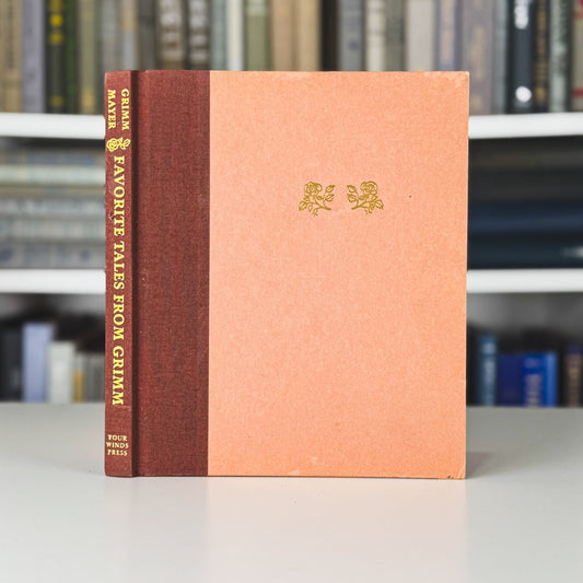 Favorite Tales From Grimm, Illustrated by Mercer Mayer, 1982 First Edition - Pretty Old Books