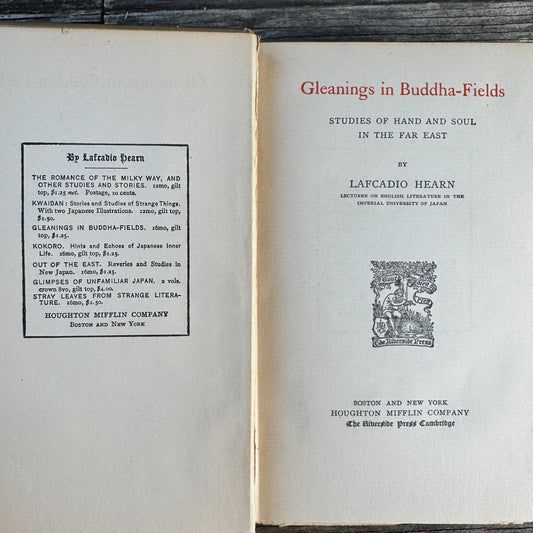 Gleanings in Buddha-Fields: Studies of Hand and Soul in the Far East, 1897 - Pretty Old Books