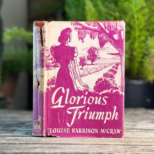 Glorious Triumph, Louise Harrison McCraw, 1938 Christian Fiction - Pretty Old Books