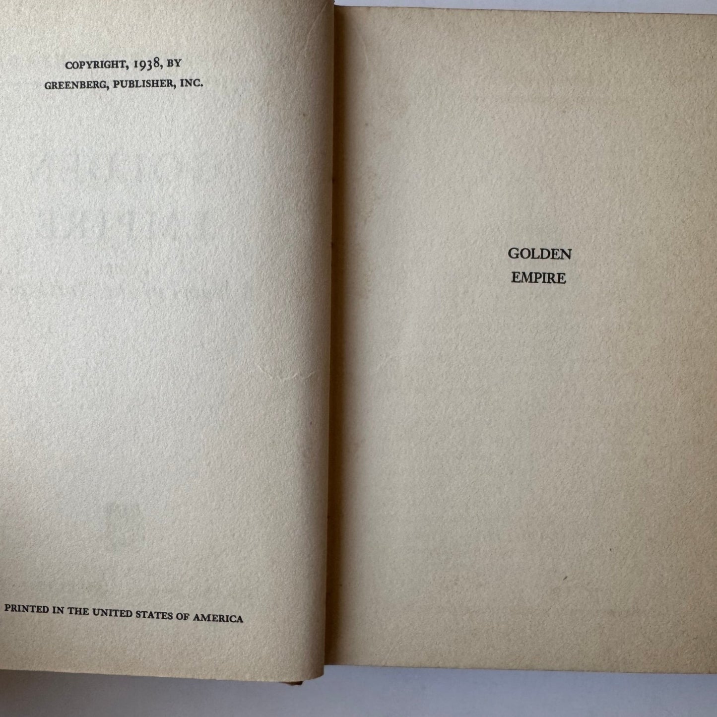 Golden Empire: A Novel of the Northwest, Chalmer Richardson, 1938 - Pretty Old Books