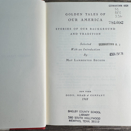 Golden Tales of Our America, May Lamberton Becker, 1929 - Pretty Old Books