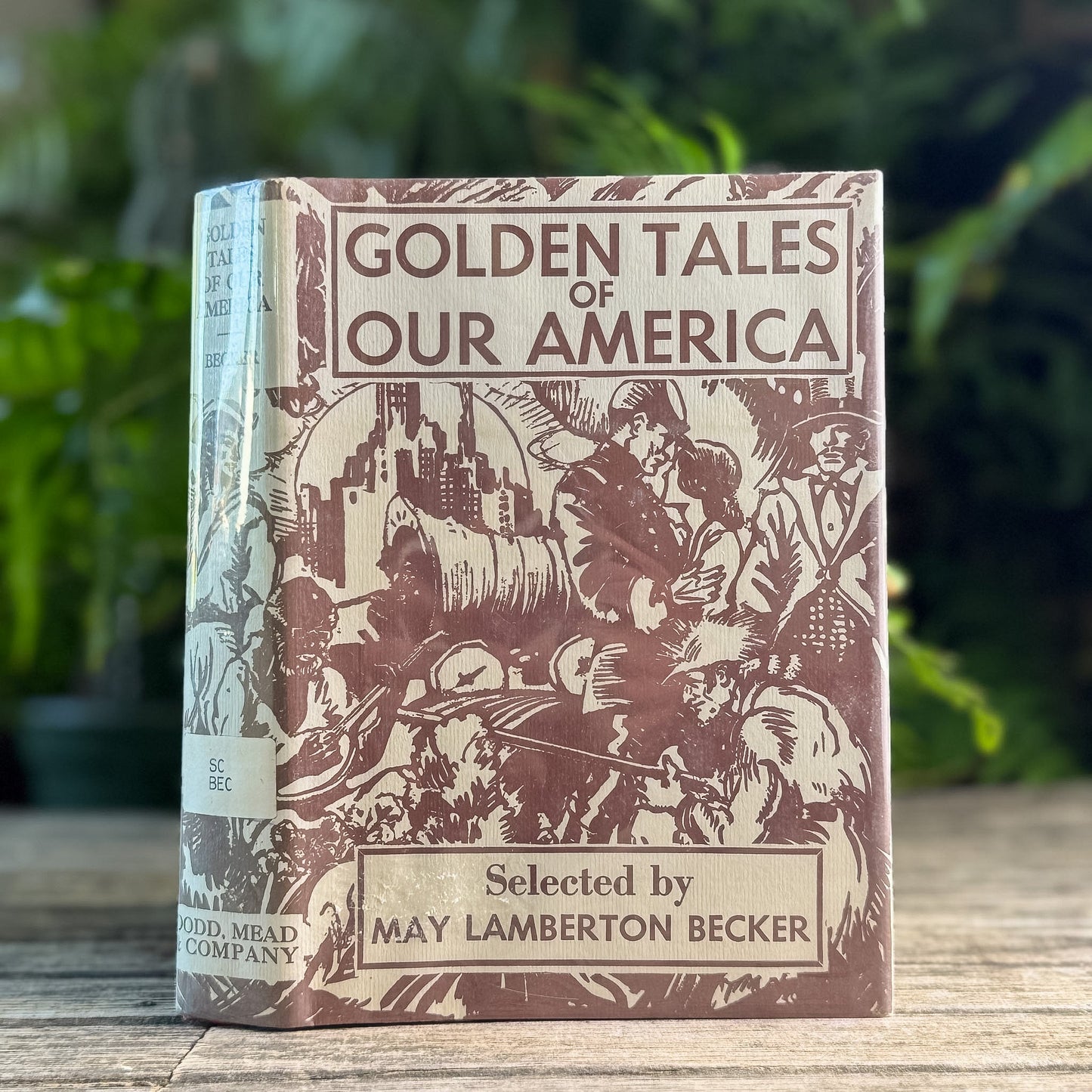 Golden Tales of Our America, May Lamberton Becker, 1929 - Pretty Old Books