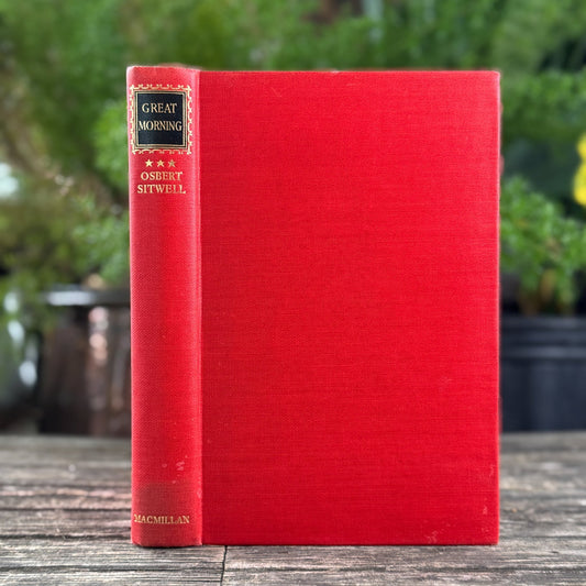 Great Morning, Osbert Sitwell, 1948 - Pretty Old Books