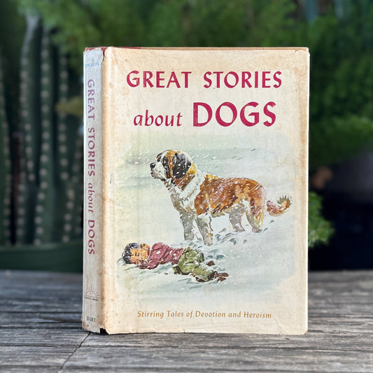 Great Stories About Dogs, 1965 Middle Grade Book - Pretty Old Books
