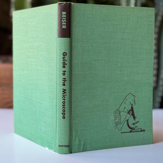 Guide to the Microscope, Arthur Beiser, 1966, Illustrated - Pretty Old Books