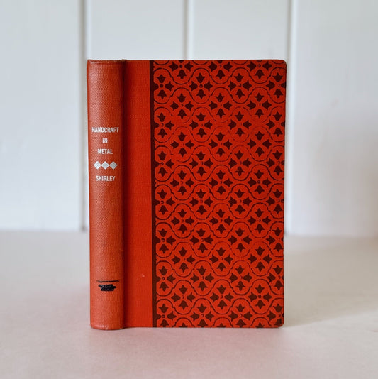 Handcraft in Metal, A Text Book For The Use of Teachers, Students, and Craftsmen, 1955 Illustrated - Pretty Old Books