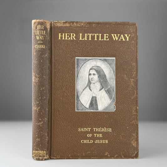 Her Little Way: Saint Thérèse of the Child Jesus - Pretty Old Books
