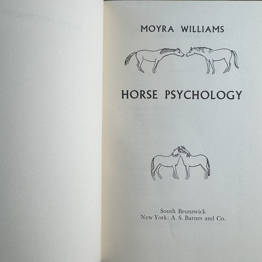 Horse Psychology, Moyra Williams, 1969, Fifth Printing - Pretty Old Books