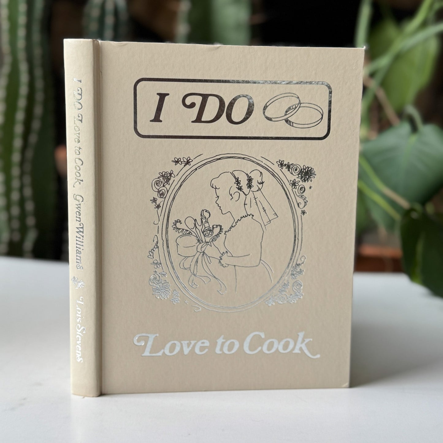 I Do...Love to Cook, 1990 Cookbook for New Brides - Pretty Old Books