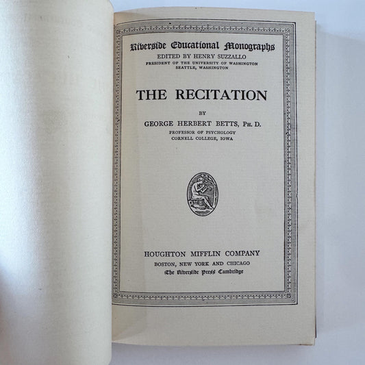The Recitation, 1911 Guide to Teaching and Managing a Classroom, Riverside Educational Monographs