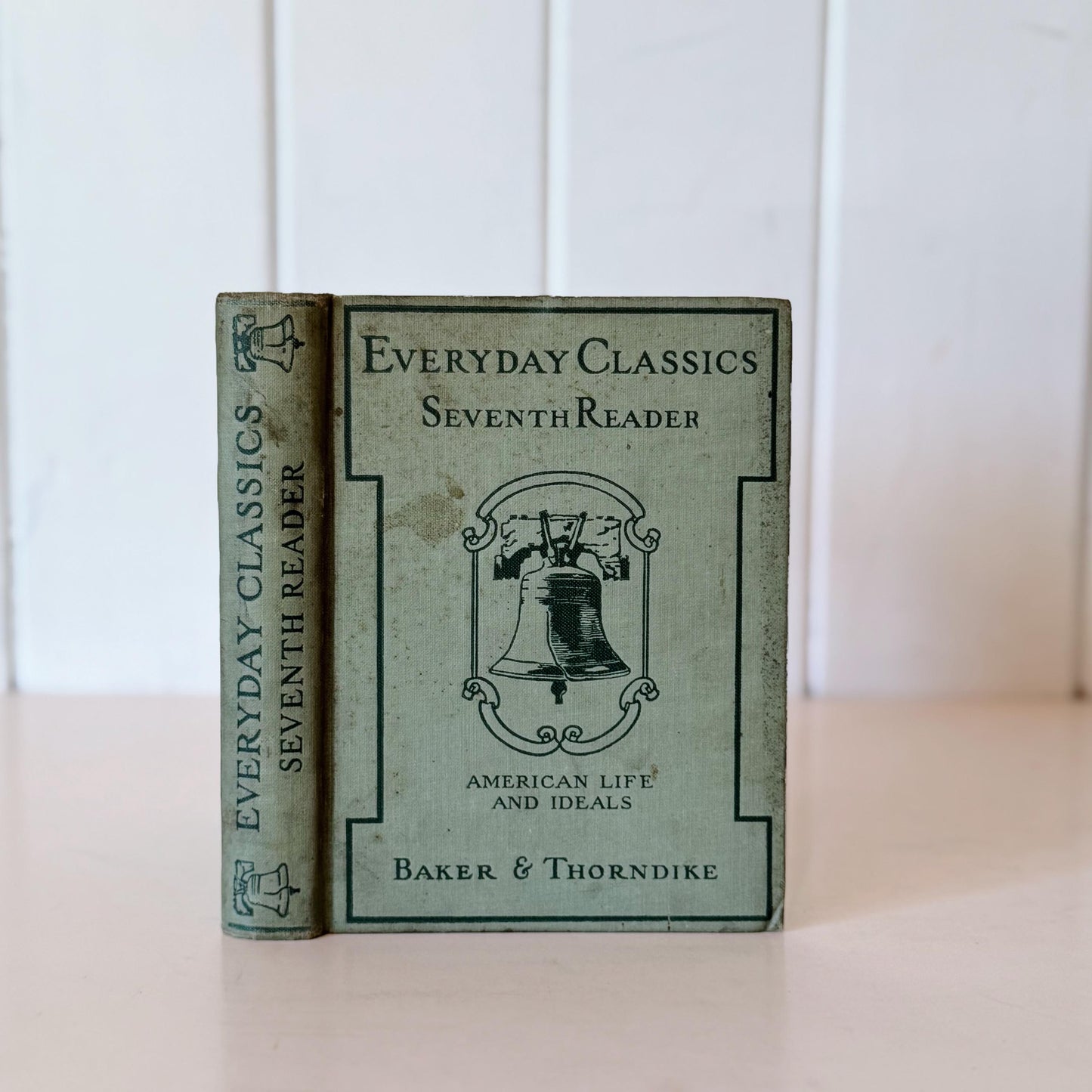 Everyday Classics Seventh Reader, American Life and Ideals, 1918
