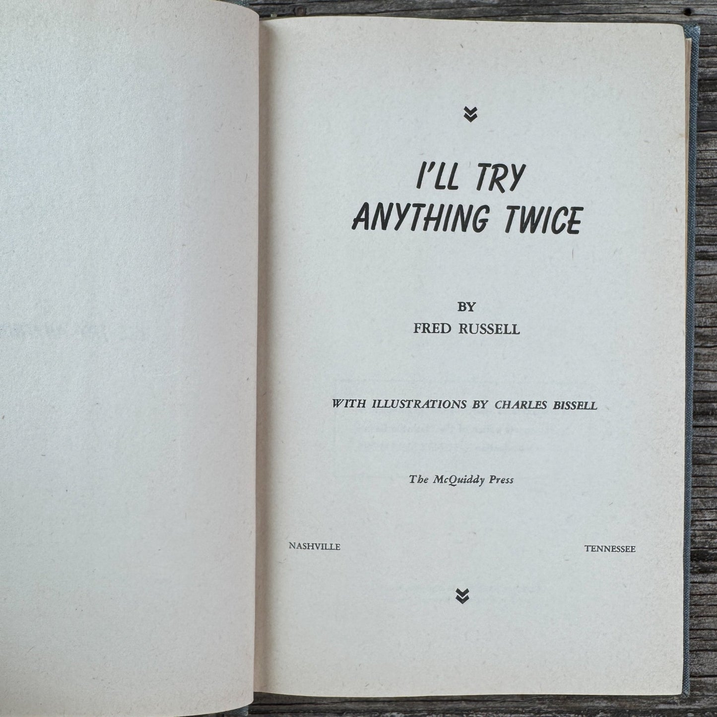 I'll Try Anything Twice, 1st Edition, 1945, Fred Russell - Pretty Old Books