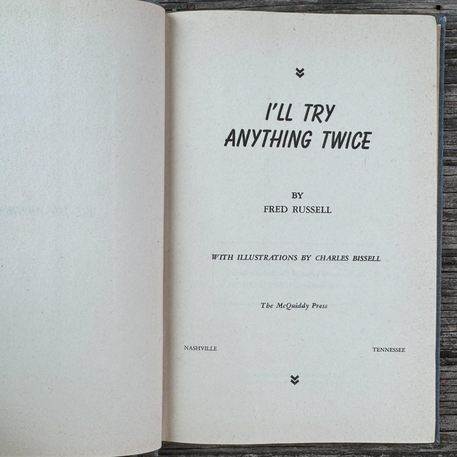 I'll Try Anything Twice, 1st Edition, 1945, Fred Russell - Pretty Old Books