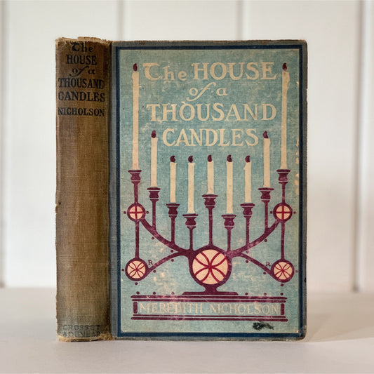 The House of a Thousand Candles, Meredith Nicholson, 1905 Fiction Romantic Thriller