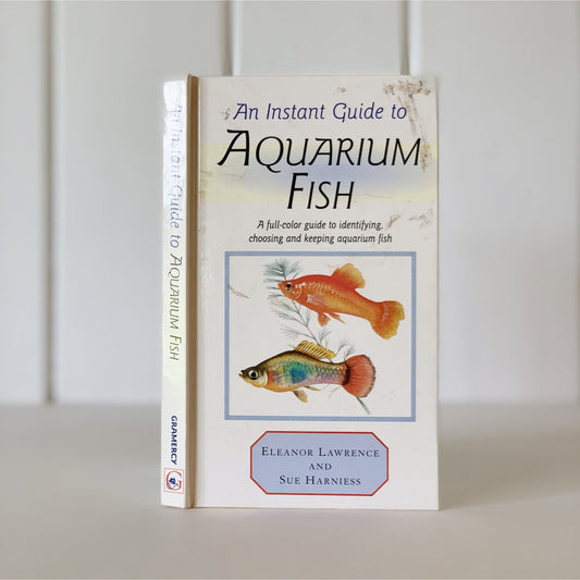 An Instant Guide to Aquarium Fish, 2001, Hardcover Field Guide