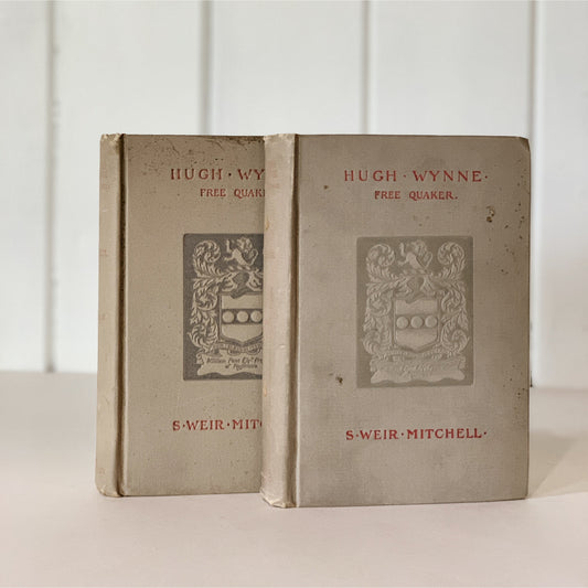 Hugh Wynne Free Quaker, Volumes 1-2, Antique Historical Fiction
