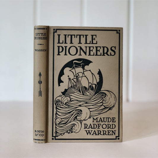 Little Pioneers, Maude Radford Warren, 1923, Juvenile Historical Fiction