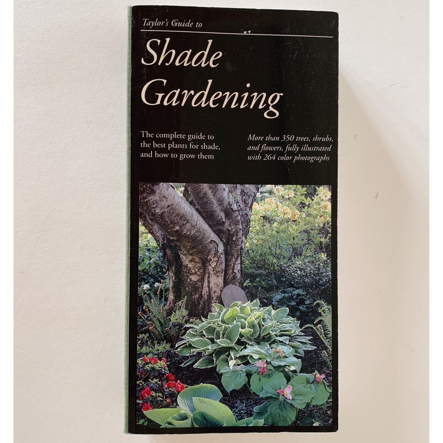 Taylor's Guide to Shade Gardening, 1994