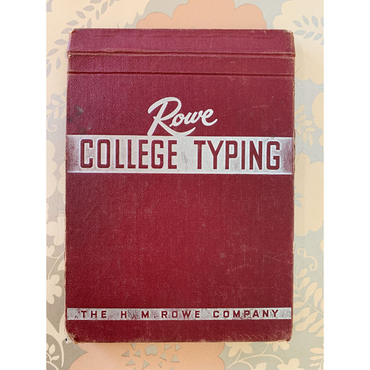 Rowe College Typing, 1953 Typing Textbook