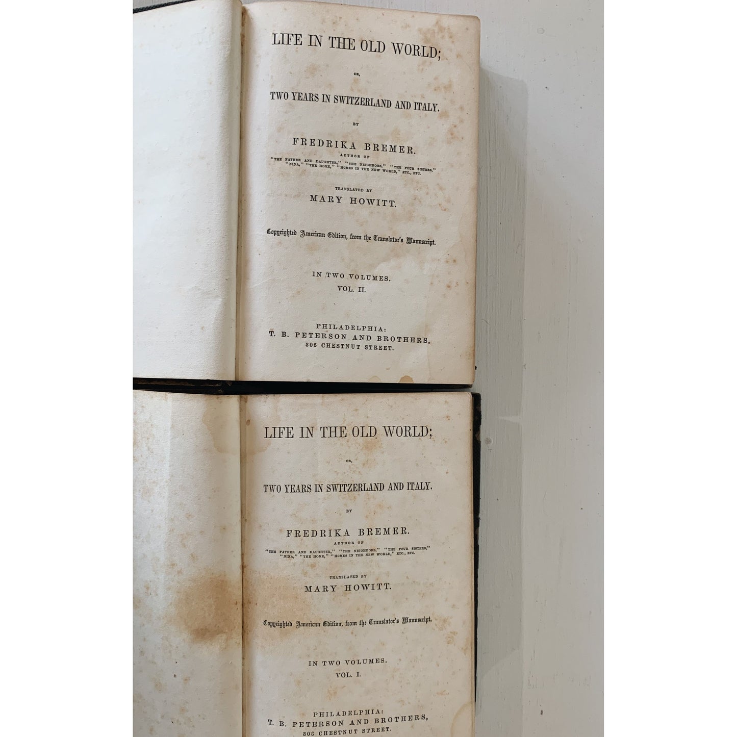 Life in the Old World, Two Volumes, 1860, Frederika Bremer