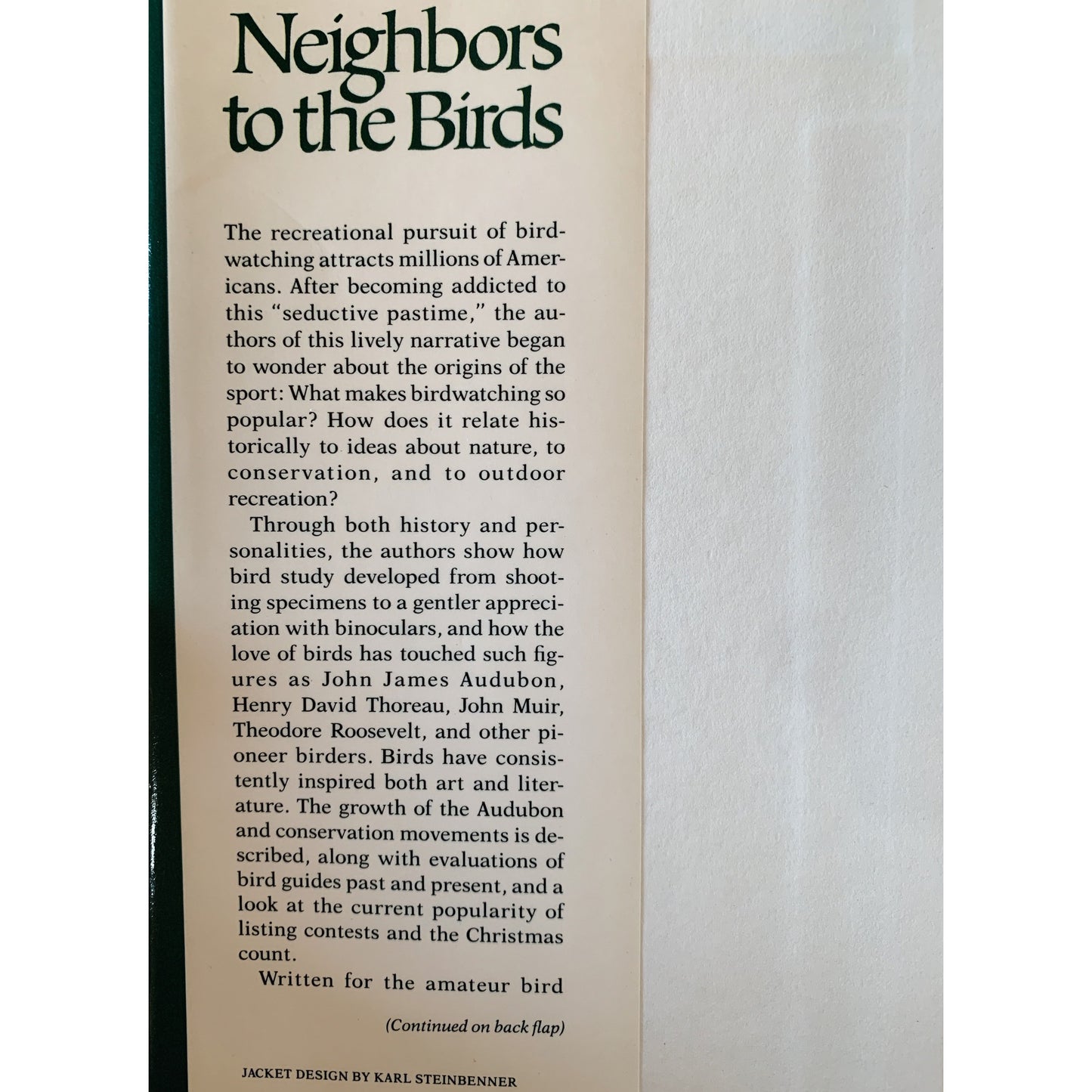 Neighbors to the Birds: A History of Birdwatchng in America, Hardcover 1988