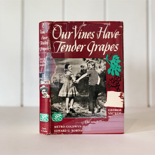 Our Vines Have Tender Grapes, MGM Movie Tie-In Edition, 1945 Hardcover