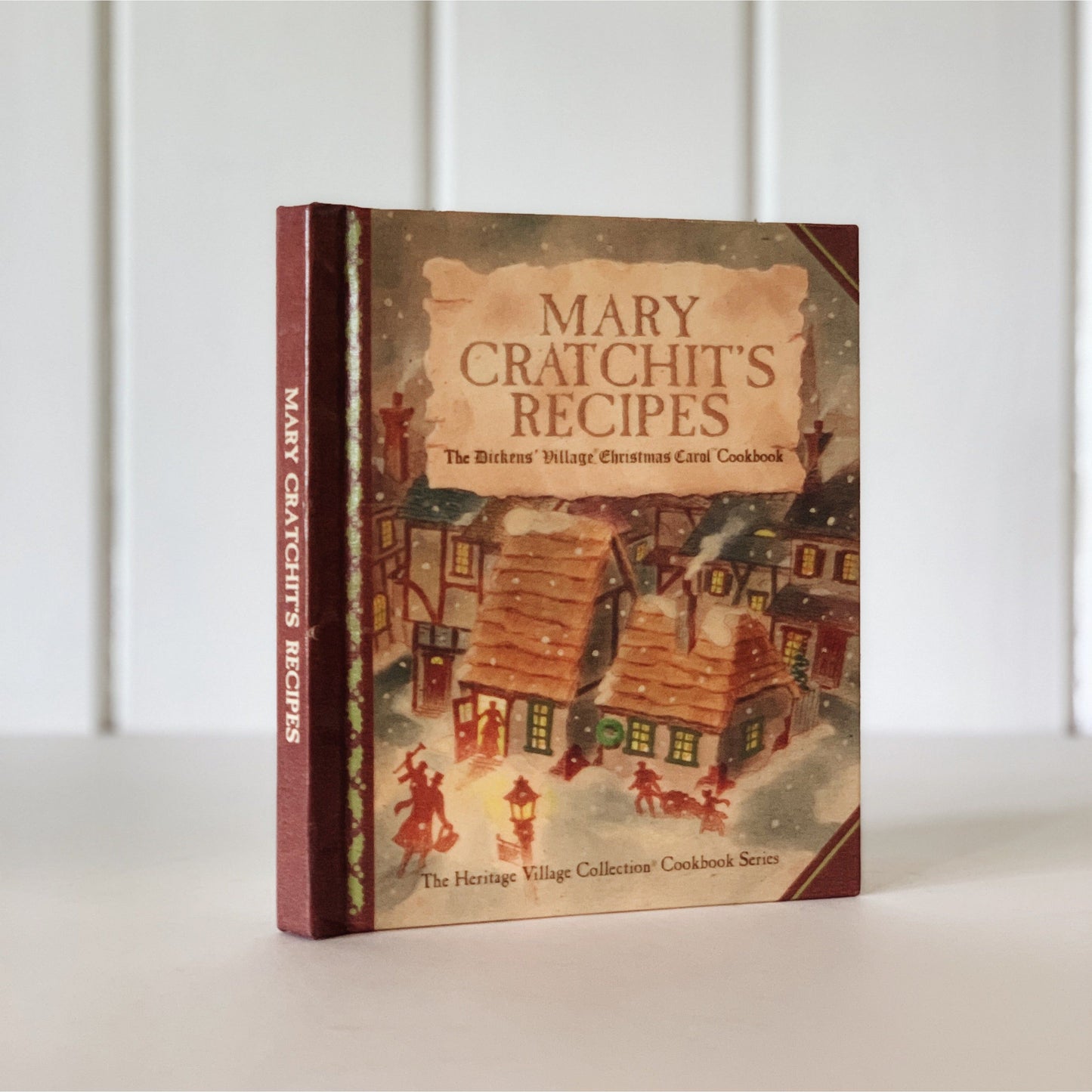Mary Cratchit's Recipes: The Dickens' Village Christmas Carol Cookbook, 1996