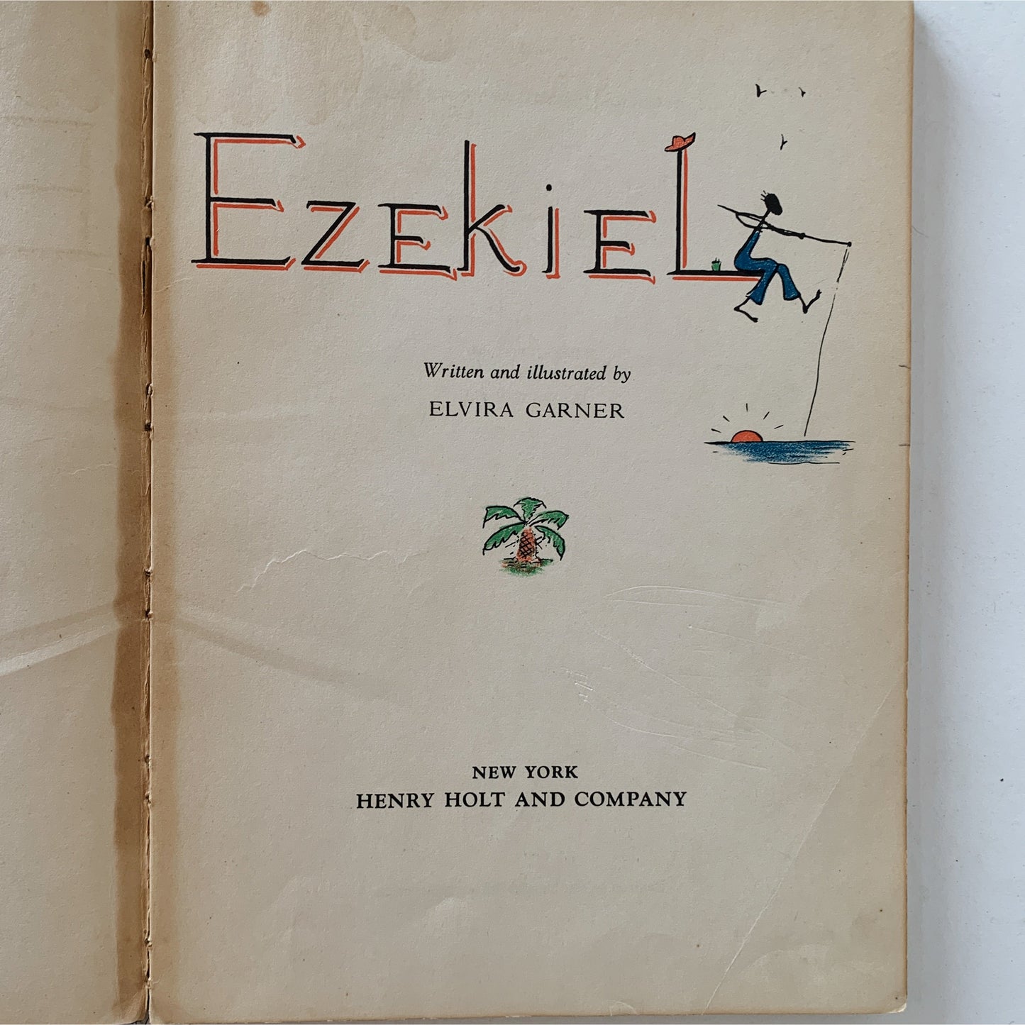 Ezekiel, Elvira Garner, 1937, Illustrated Children's Book