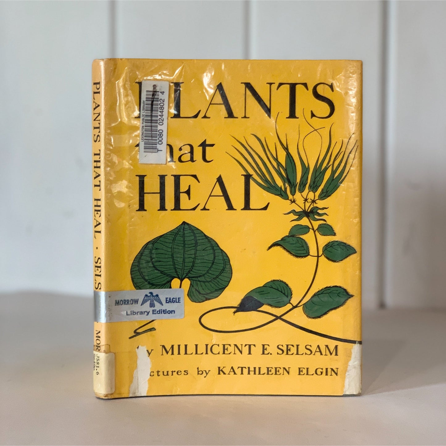 Plants That Heal - Millicent E. Selsam - 1959 - Hardcover