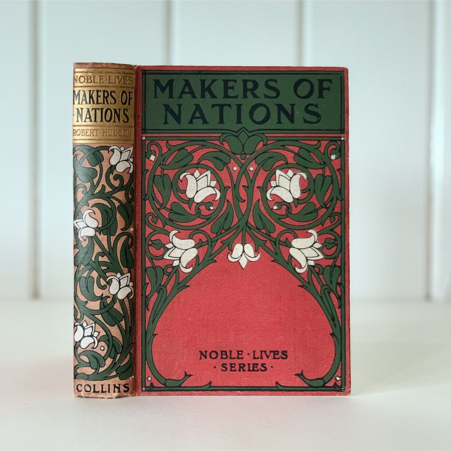 Makers of Nations, Noble Lives Series, Ornate Antique Hardcover