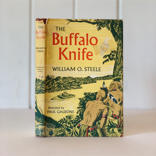 The Buffalo Knife, William O. Steele, Children's Book, 1952