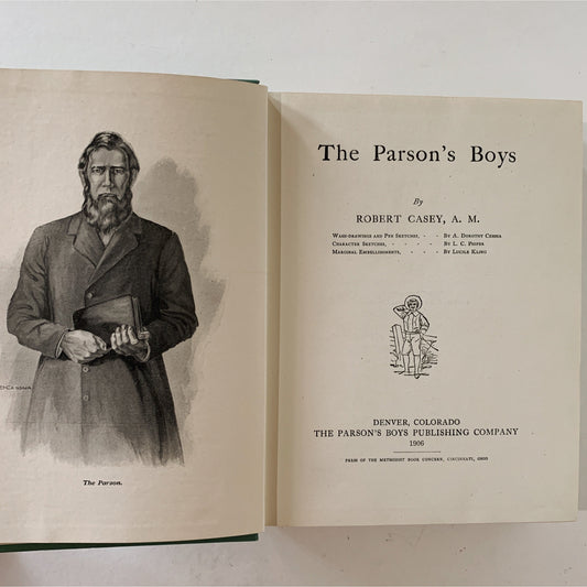 The Parson's Boys, Robert Casey, 1906, Illustrated by 3 Artists