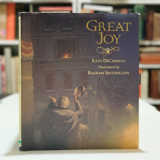 Great Joy, Kate DiCamillo, 2007