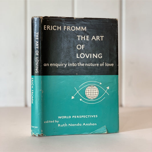 The Art of Loving, Erich Fromm, World Perspectives Ed. 1956 Hardcover