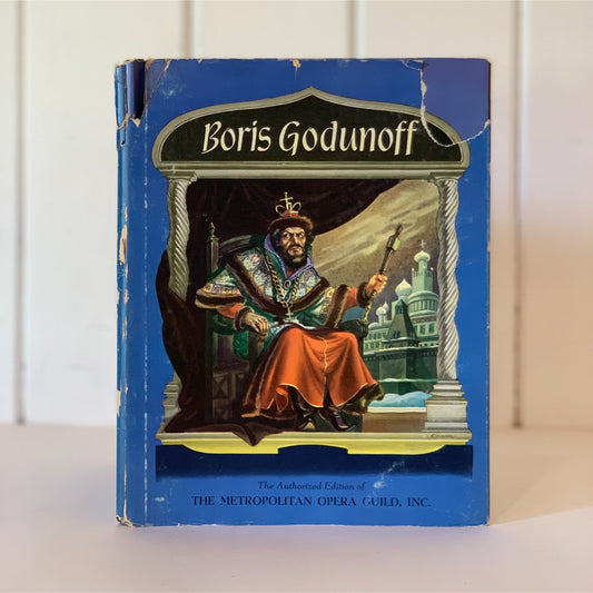 Boris Godunoff The Metropolitan Opera Guild Hardcover 1944