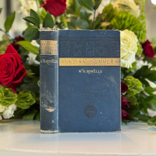 Indian Summer, William D. Howells, 1886, Ticknor & Co - Pretty Old Books