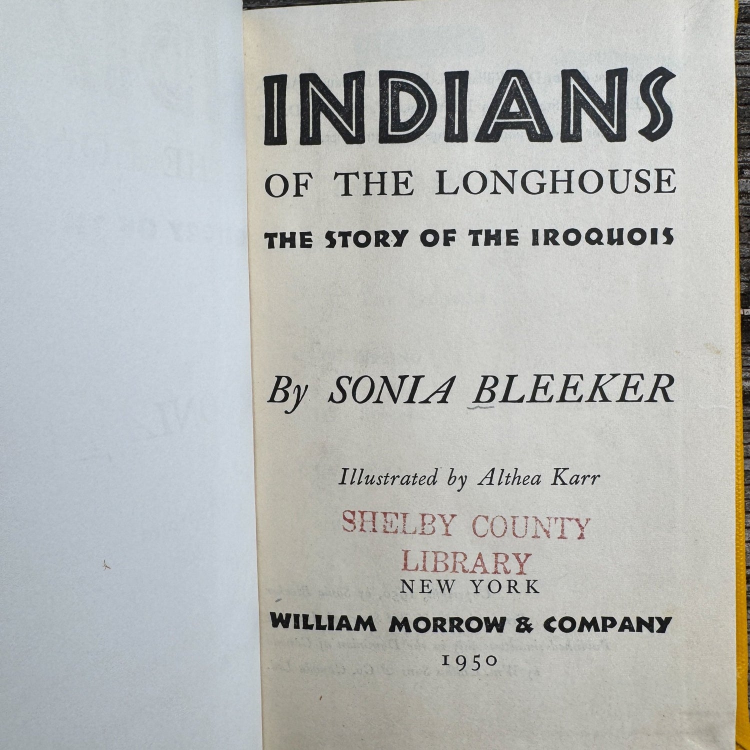 Indians of the Longhouse: The Story of the Iroquois, Sonia Bleeker, 1950 - Pretty Old Books