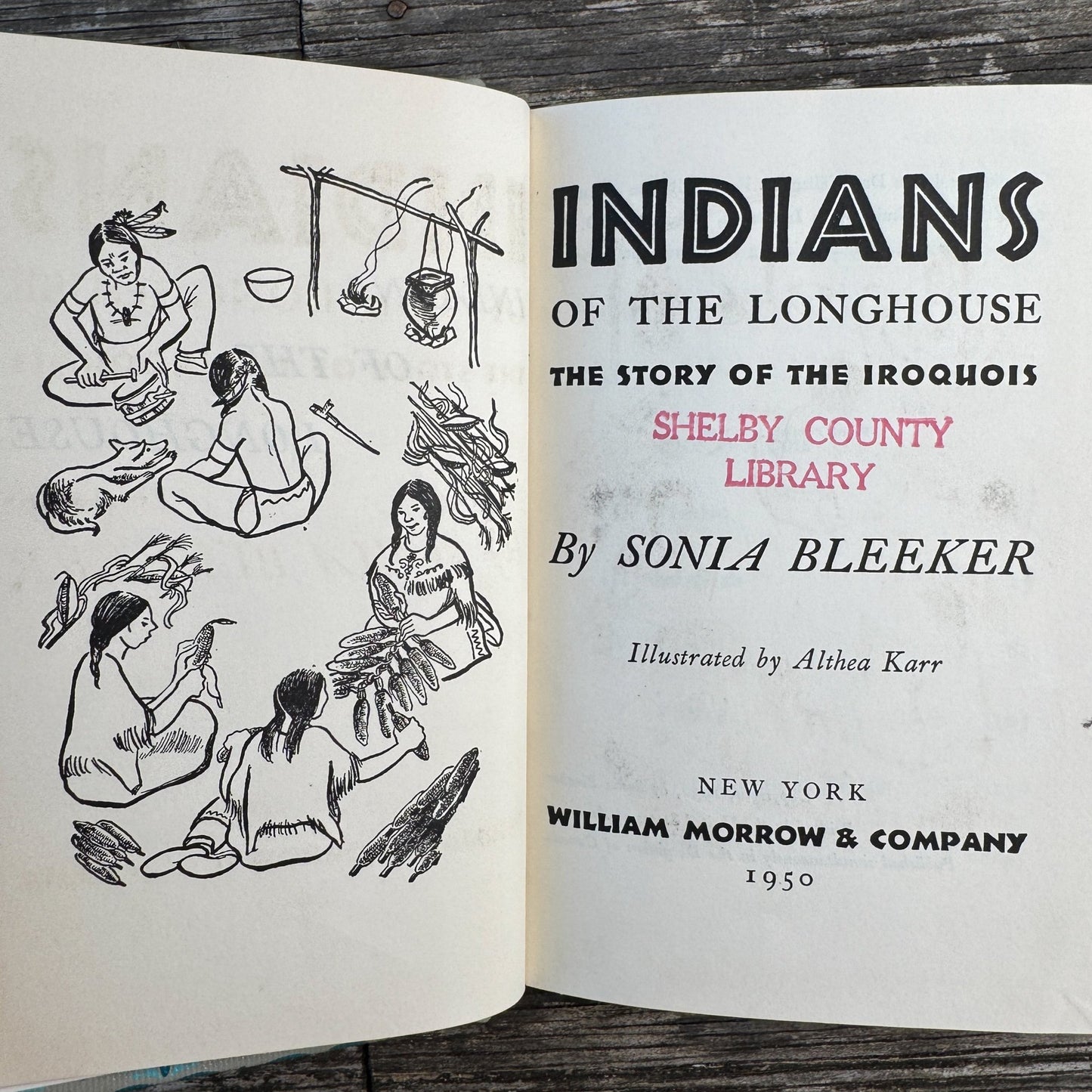 Indians of the Longhouse: The Story of the Iroquois, Sonia Bleeker, 1958 - Pretty Old Books