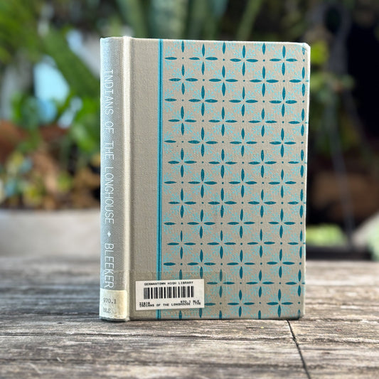 Indians of the Longhouse: The Story of the Iroquois, Sonia Bleeker, 1958 - Pretty Old Books