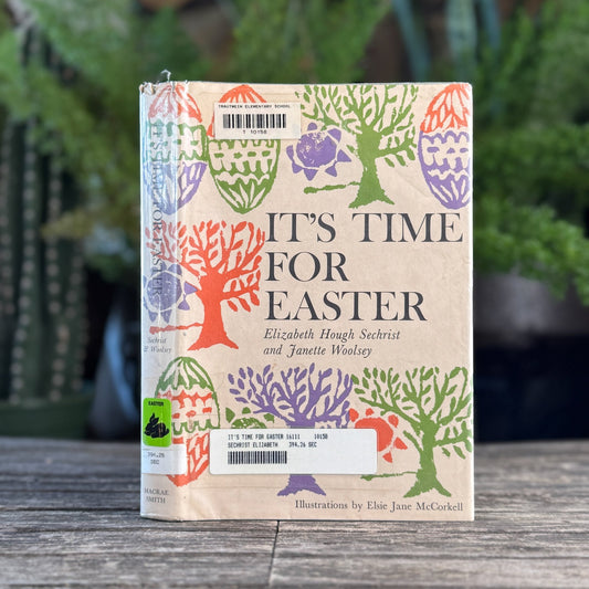 It’s Time for Easter, 1961 Story Poetry Anthology for Kids - Pretty Old Books