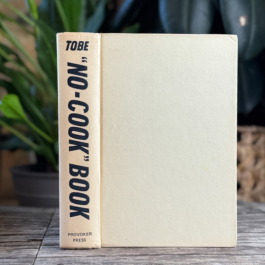 John H. Tobe's Health Giving Life Saving "No-Cook" Book, Raw Diet - Pretty Old Books