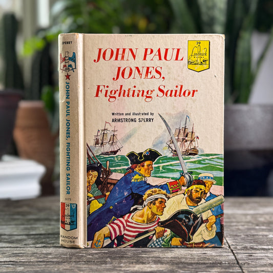John Paul Jones: Fighting Sailor, Landmark Book, Armstrong Sperry, 1953 - Pretty Old Books