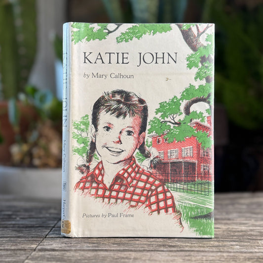 Katie John, Mary Calhoun, Illustrated by Paul Frame, 1988 - Pretty Old Books