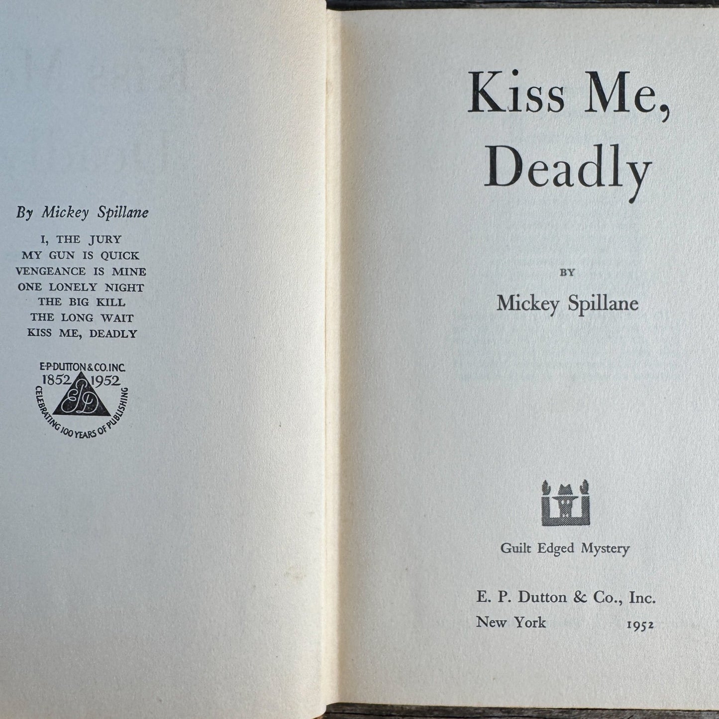Kiss Me, Deadly, Mickey Spillane, Guilt Edged Mystery, 1952 - Pretty Old Books