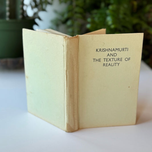 Krishnamurti and the Texture of Reality, A.D. Dhopeshwarkar, 1973 Hardcover Indian Export Edition - Pretty Old Books