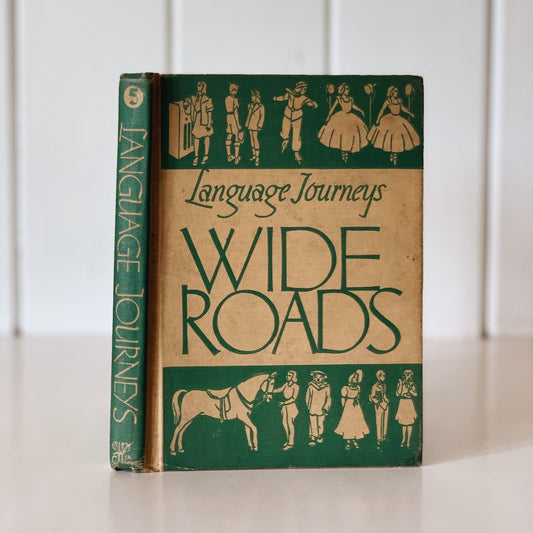 Language Journeys, Wide Roads, 1938 School Book - Pretty Old Books