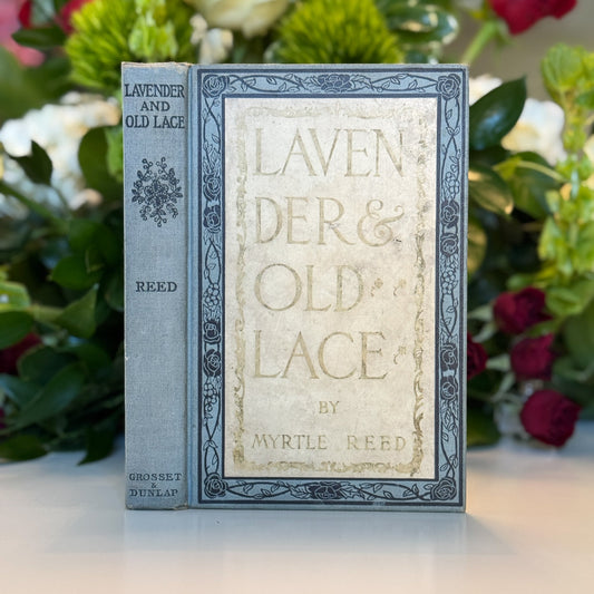 Lavender and Old Lace, Myrtle Reed, 1902 Antique Romance Novel - Pretty Old Books
